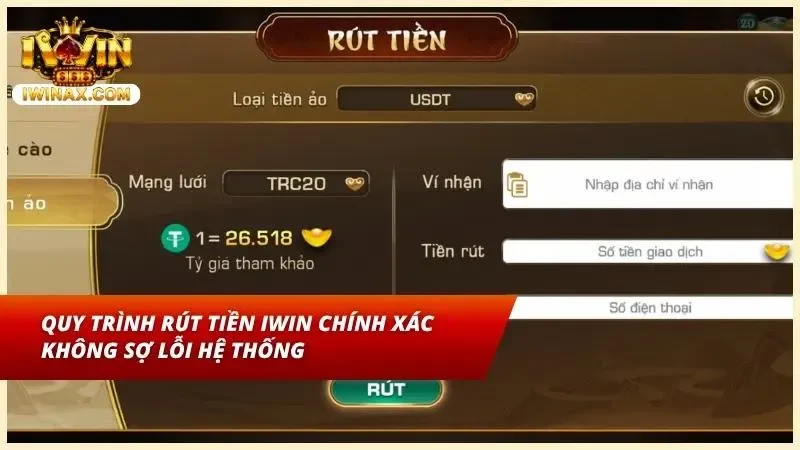 Các bước tạo lệnh rút tiền IWIN qua ngân hàng ví điện tử và USDT